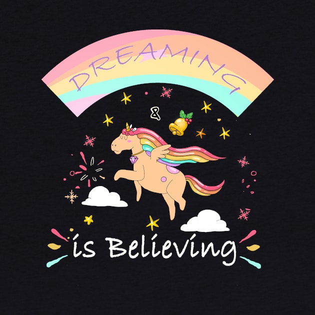 Dreaming is believing,Motivational unicorn by AYN Store 